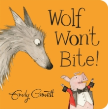 Wolf Won't Bite!, Board book Book Wolf Won't Bite!, Board book Book