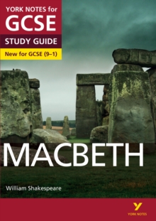Macbeth: York Notes for GCSE (9-1), Paperback / softback Book Macbeth: York Notes for GCSE (9-1), Paperback / softback Book