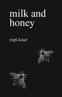 Milk and Honey, Paperback / softback Book Milk and Honey, Paperback / softback Book