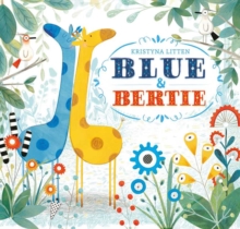 Blue and Bertie, Paperback Book Blue and Bertie, Paperback Book