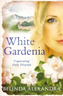 White Gardenia, Paperback / softback Book White Gardenia, Paperback / softback Book