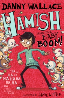 Hamish and the Baby BOOM!, Paperback / softback Book Hamish and the Baby BOOM!, Paperback / softback Book