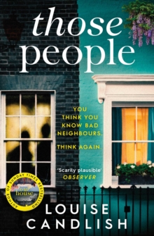 Those People : From the bestselling author of OUR HOUSE, Paperback / softback Book Those People : From the bestselling author of OUR HOUSE, Paperback / softback Book