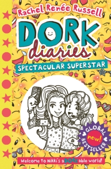 Dork Diaries: Spectacular Superstar, Paperback / softback Book Dork Diaries: Spectacular Superstar, Paperback / softback Book
