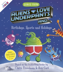 Songs From Aliens Love Underpants, Paperback / softback Book Songs From Aliens Love Underpants, Paperback / softback Book