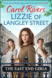 Lizzie of Langley Street : the perfect wartime family saga, set in the East End of London, Paperback / softback Book Lizzie of Langley Street : the perfect wartime family saga, set in the East End of London, Paperback / softback Book