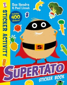 Supertato Sticker Book, Paperback / softback Book Supertato Sticker Book, Paperback / softback Book