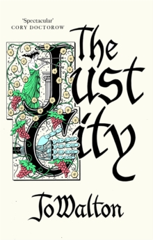 The Just City, Paperback / softback Book The Just City, Paperback / softback Book