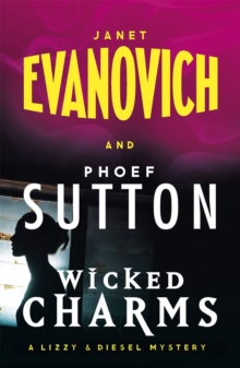 Wicked Charms : A Lizzy and Diesel Novel, Paperback / softback Book Wicked Charms : A Lizzy and Diesel Novel, Paperback / softback Book