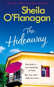 The Hideaway : Escape for the summer with the riveting No. 1 bestseller, Hardback Book The Hideaway : Escape for the summer with the riveting No. 1 bestseller, Hardback Book