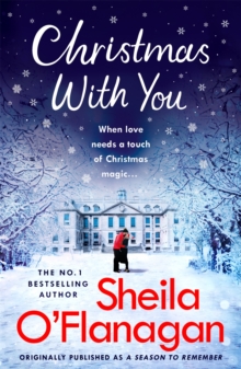 Christmas With You : Curl up for a feel-good Christmas treat with No. 1 bestseller Sheila O'Flanagan, Paperback / softback Book Christmas With You : Curl up for a feel-good Christmas treat with No. 1 bestseller Sheila O'Flanagan, Paperback / softback Book