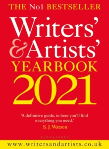 Writers' & Artists' Yearbook 2021, Paperback / softback Book Writers' & Artists' Yearbook 2021, Paperback / softback Book