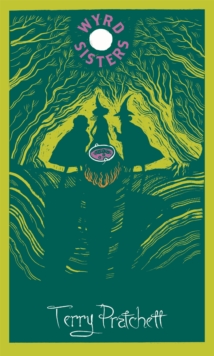 Wyrd Sisters : Discworld: The Witches Collection, Hardback Book Wyrd Sisters : Discworld: The Witches Collection, Hardback Book