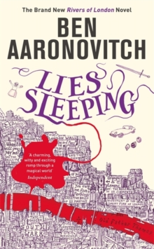 Lies Sleeping : The Seventh Rivers of London novel, Hardback Book Lies Sleeping : The Seventh Rivers of London novel, Hardback Book