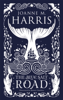 The Blue Salt Road, Hardback Book The Blue Salt Road, Hardback Book