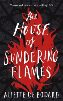 The House of Sundering Flames, Paperback / softback Book The House of Sundering Flames, Paperback / softback Book
