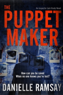 The Puppet Maker : DI Jack Brady 5, Paperback / softback Book The Puppet Maker : DI Jack Brady 5, Paperback / softback Book