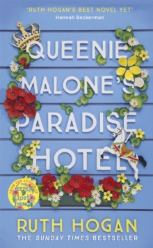 Queenie Malone's Paradise Hotel : The new novel from the author of The Keeper of Lost Things, Hardback Book Queenie Malone's Paradise Hotel : The new novel from the author of The Keeper of Lost Things, Hardback Book