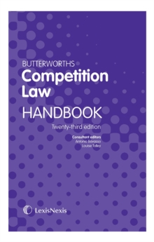 Butterworths Competition Law Handbook, Paperback / softback Book Butterworths Competition Law Handbook, Paperback / softback Book