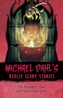 The Library Claw : And Other Scary Tales, Paperback / softback Book The Library Claw : And Other Scary Tales, Paperback / softback Book