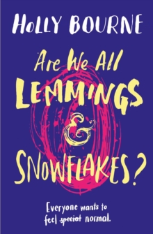 Are We All Lemmings and Snowflakes?, Paperback / softback Book Are We All Lemmings and Snowflakes?, Paperback / softback Book