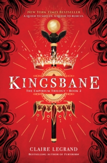 Kingsbane : The Empirium Trilogy Book 2, Hardback Book Kingsbane : The Empirium Trilogy Book 2, Hardback Book