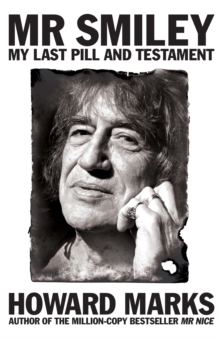 Mr Smiley : My Last Pill and Testament, Hardback Book Mr Smiley : My Last Pill and Testament, Hardback Book