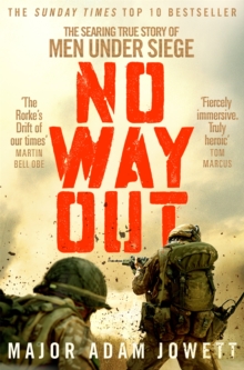 No Way Out : The Searing True Story of Men Under Siege, Paperback / softback Book No Way Out : The Searing True Story of Men Under Siege, Paperback / softback Book