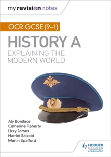 My Revision Notes: OCR GCSE (9-1) History A: Explaining the Modern World, Paperback Book My Revision Notes: OCR GCSE (9-1) History A: Explaining the Modern World, Paperback Book