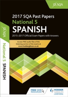 National 5 Spanish 2017-18 SQA Past Papers with Answers, Paperback Book National 5 Spanish 2017-18 SQA Past Papers with Answers, Paperback Book