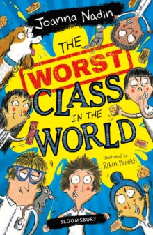 The Worst Class in the World, Paperback / softback Book The Worst Class in the World, Paperback / softback Book