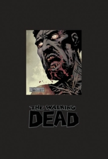 The Walking Dead Omnibus Volume 7, Hardback Book The Walking Dead Omnibus Volume 7, Hardback Book