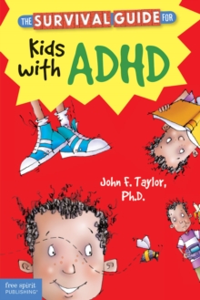 The Survival Guide for Kids with ADHD, Paperback / softback Book The Survival Guide for Kids with ADHD, Paperback / softback Book
