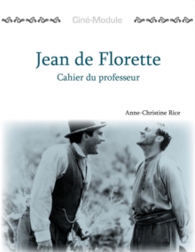 Cine-Module 1: Jean de Florette, Cahier du Professeur, Paperback / softback Book Cine-Module 1: Jean de Florette, Cahier du Professeur, Paperback / softback Book