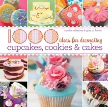 1000 Ideas for Decorating Cupcakes, Cookies & Cakes, Paperback Book 1000 Ideas for Decorating Cupcakes, Cookies & Cakes, Paperback Book
