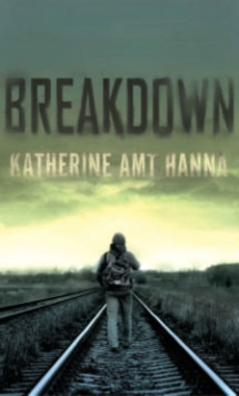 Breakdown : A Love Story, Paperback / softback Book Breakdown : A Love Story, Paperback / softback Book
