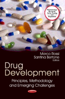 Drug Development : Principles, Methodology & Emerging Challenges, Paperback / softback Book Drug Development : Principles, Methodology & Emerging Challenges, Paperback / softback Book