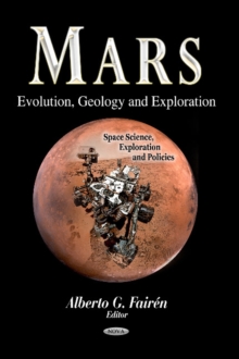 Mars : Evolution, Geology & Exploration, Hardback Book Mars : Evolution, Geology & Exploration, Hardback Book