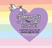 Hooray New Baby! : A Keepsake Book for Our Precious, Real-Life Baby, Spiral bound Book Hooray New Baby! : A Keepsake Book for Our Precious, Real-Life Baby, Spiral bound Book