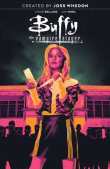 Buffy the Vampire Slayer Vol. 1, Paperback / softback Book Buffy the Vampire Slayer Vol. 1, Paperback / softback Book