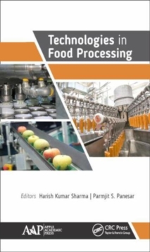 Technologies in Food Processing, Hardback Book Technologies in Food Processing, Hardback Book