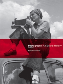 Photography: A Cultural History 4th Edition, Paperback Book Photography: A Cultural History 4th Edition, Paperback Book