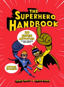 The Superhero Handbook, Hardback Book The Superhero Handbook, Hardback Book