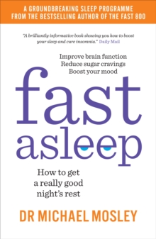 Fast Asleep : How to get a really good night's rest, Paperback / softback Book Fast Asleep : How to get a really good night's rest, Paperback / softback Book
