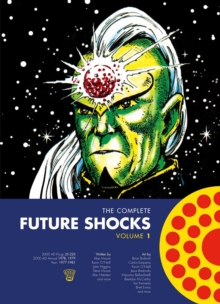 The Complete Future Shocks Vol.1, Paperback / softback Book The Complete Future Shocks Vol.1, Paperback / softback Book