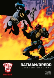 2000 AD Digest: Judge Dredd/Batman : Vendetta in Gotham, Paperback / softback Book 2000 AD Digest: Judge Dredd/Batman : Vendetta in Gotham, Paperback / softback Book