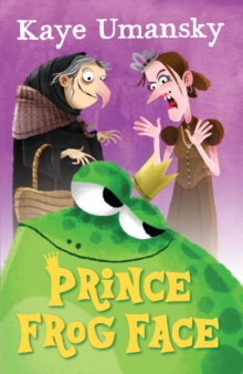 Prince Frog Face, Paperback / softback Book Prince Frog Face, Paperback / softback Book