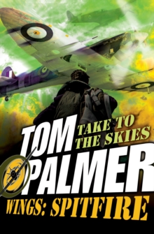 Spitfire (Wings #2), Paperback / softback Book Spitfire (Wings #2), Paperback / softback Book