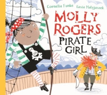 Molly Rogers, Pirate Girl, Paperback / softback Book Molly Rogers, Pirate Girl, Paperback / softback Book