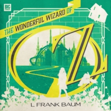 The Wonderful Wizard of Oz, CD-Audio Book The Wonderful Wizard of Oz, CD-Audio Book